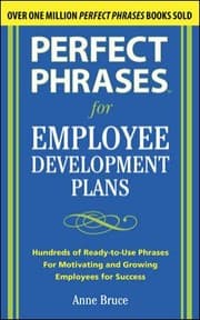 Tapa de Perfect Phrases For Employee Development Plans Hundreds Of Readytouse Phrases For Motivating And Growing Employees For Success