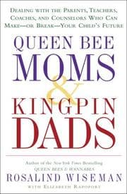 Tapa de Queen bee moms & kingpin dads