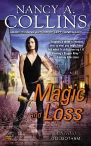 Tapa de Magic And Loss A Novel Of Golgotham