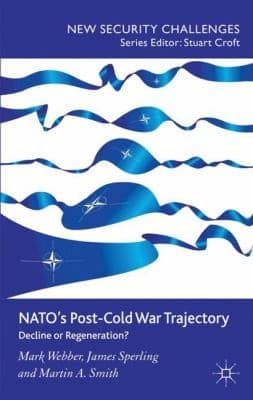 Tapa de Natos Postcold War Trajectory Decline Or Regeneration