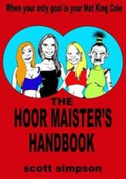 Tapa de The Hoor Maisters Handbook All The Right Wurds For Picking Up Burds