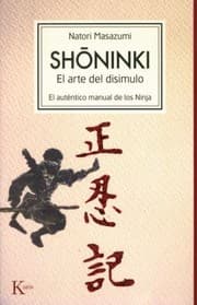 Tapa de Shninki El Arte Del Disimulo El Autntico Manual De Los Ninja