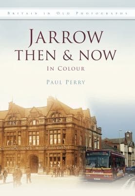 Tapa de Jarrow Then Now