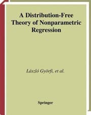 Tapa de A Distributionfree Theory Of Nonparametric Regression