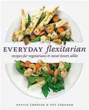 Tapa de Everyday Flexitarian Recipes For Vegetarians Meat Lovers Alike