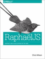 Tapa de Raphaeljs Graphics And Visualization On The Web