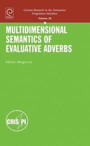 Tapa de Multidimensional Semantics Of Evaluative Adverbs