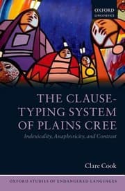 Tapa de The Clausetyping System Of Plains Cree Indexicality Anaphoricity And Contrast