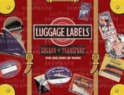 Tapa de Golden Age of Transport
            
                Luggage Labels