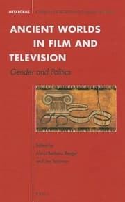 Tapa de Ancient Worlds In Film And Television Gender And Politics