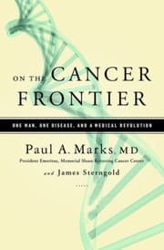 Tapa de On The Cancer Frontier One Man One Disease And A Medical Revolution