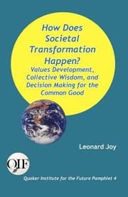 Tapa de How Does Societal Transformation Happen Values Development Collective Wisdom And Decision Making For The Common Good