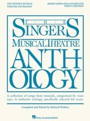 Tapa de The Singers Musical Theatre Anthology A Collection Of Songs From Musicals Categorized By Voice Type In Authentic Settings Specifically Selected For Teens