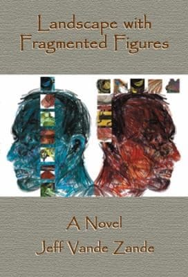 Tapa de Landscape With Fragmented Figures A Novel