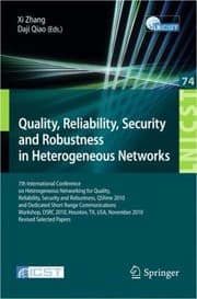 Tapa de Quality Of Service In The Heterogeneous Networks 7th International Conference On Heterogeneous Networking For Quality Reliability Security And Robustness Qshine 2010 And Dedicated Short Range Com