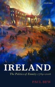 Tapa de Ireland The Politics Of Enmity 17892006