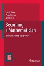 Tapa de Becoming A Mathematician An International Perspective