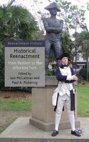 Tapa de Historical Reenactment From Realism To The Affective Turn