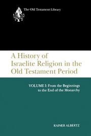 Tapa de A History Of Israelite Religion In The Old Testament Period