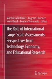 Tapa de The Role Of International Largescale Assessments Perspectives From Technology Economy And Educational Research