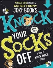 Tapa de Knock Your Socks Off A Book Of Knockknock Jokes