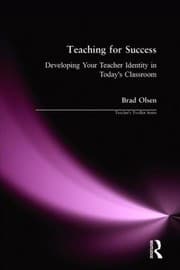 Tapa de Teaching For Success Developing Your Teacher Identity In Todays Classroom