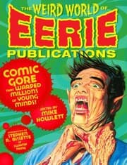 Tapa de The Weird World Of Eerie Publications Comic Gore That Warped Millions Of Young Minds