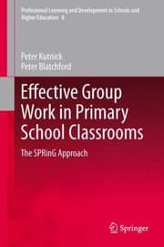 Tapa de Effective Group Work In Primary School Classrooms