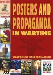 Tapa de Posters And Propaganda In Wartime Weapons Of Mass Persuasion