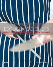 Tapa de Escuela De Chefs Tcnicas Paso A Paso Para La Prctica Culinaria