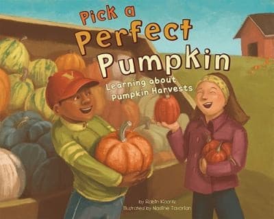 Tapa de Pick A Perfect Pumpkin Learning About Pumpkin Harvests