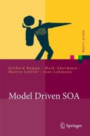 Tapa de Model Driven Soa Anwendungsorientierte Methodik Und Vorgehen In Der Praxis