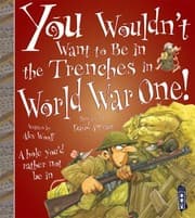 Tapa de You Wouldnt Want To Be In The Trenches In World War One