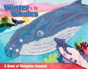 Tapa de Winter Is For Whales A Book Of Hawaiian Seasons