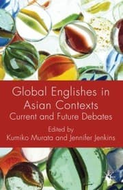 Tapa de Global Englishes In Asian Contexts Current And Future Debates