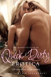 Tapa de The Mammoth Book Of Quick Dirty Erotica