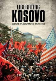 Tapa de Liberating Kosovo Coercive Diplomacy And U S Intervention