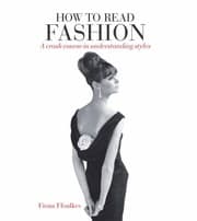 Tapa de How To Read Fashion A Crash Course In Understanding Styles