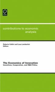 Tapa de Economics Of Innovation Incentives Cooperation And Rd Policy