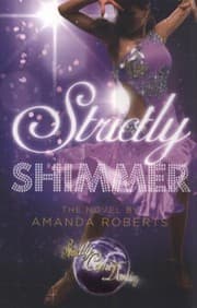 Tapa de Strictly Shimmer The Novel