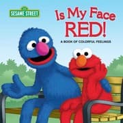 Tapa de Is My Face Red A Book Of Colorful Feelings
