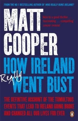 Tapa de How Ireland Really Went Bust