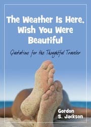 Tapa de The Weather Is Here Wish You Were Beautiful Quotations For The Thoughtful Traveler