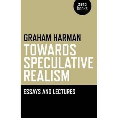 Tapa de Towards Speculative Realism Essays And Lectures