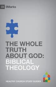 Tapa de The Whole Truth About God Biblical Theology