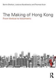 Tapa de The Making Of Hong Kong From Vertical To Volumetric