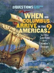 Tapa de When Did Columbus Arrive In The Americas And Other Questions About Columbuss Voyages