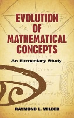 Tapa de Evolution Of Mathematical Concepts An Elementary Study