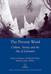 Tapa de The Present Word Culture Society And The Site Of Literature Essays In Honour Of Nicholas Boyle