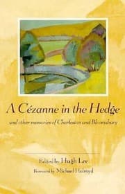 Tapa de A Czanne In The Hedge And Other Memories Of Charleston And Bloomsbury